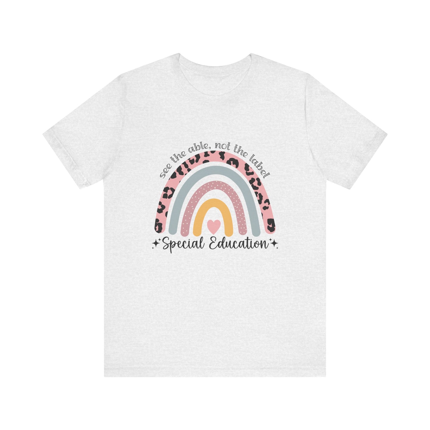 Rainbow+ Animal Print SPED Tee, See the Able Not the Label Teacher Shirt, SPED T-Shirt, Special Education Teacher Shirt, Teacher Life Shirt, Teacher Shirt, Custom Teacher Shirt, Custom Teacher Gift