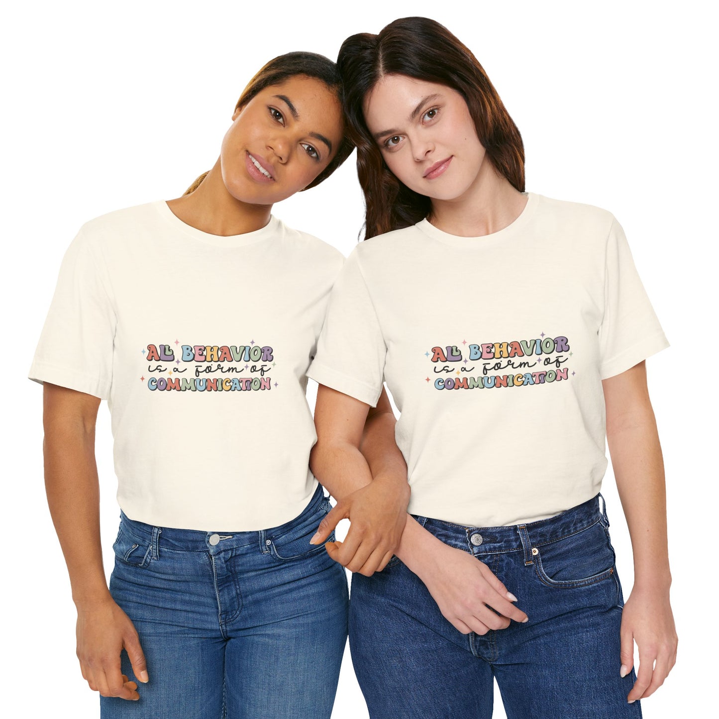 All Behavior is Communication, SPED T-Shirt, Special Education Teacher Shirt, Teacher Life Shirt, Teacher Shirt, Custom Teacher Shirt, Custom Teacher Gift