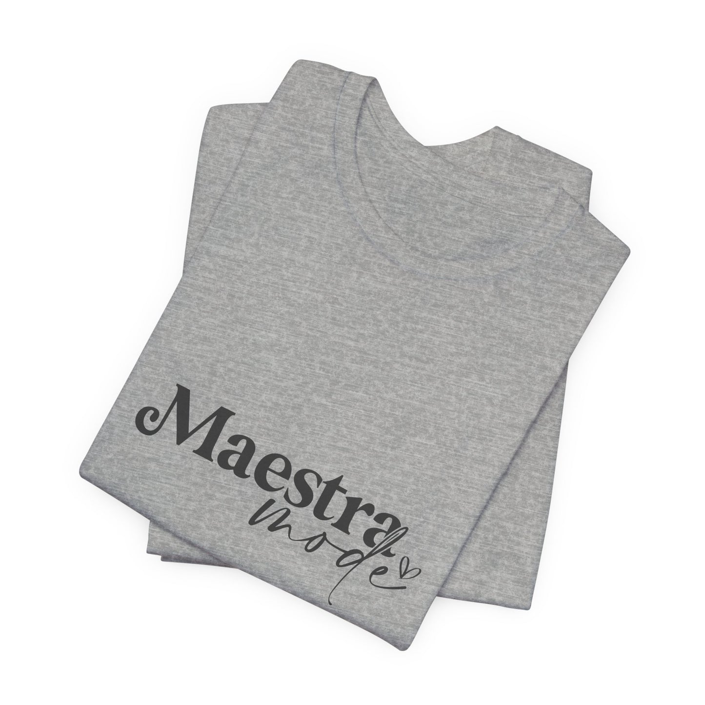 Spanish Teacher Shirt, Maestra Mode Classic Shirt, Maestra Tee, Spanish Maestra Shirt, Spanish Maestra Tee, Spanish Back to School Shirt, Teacher Life Shirt