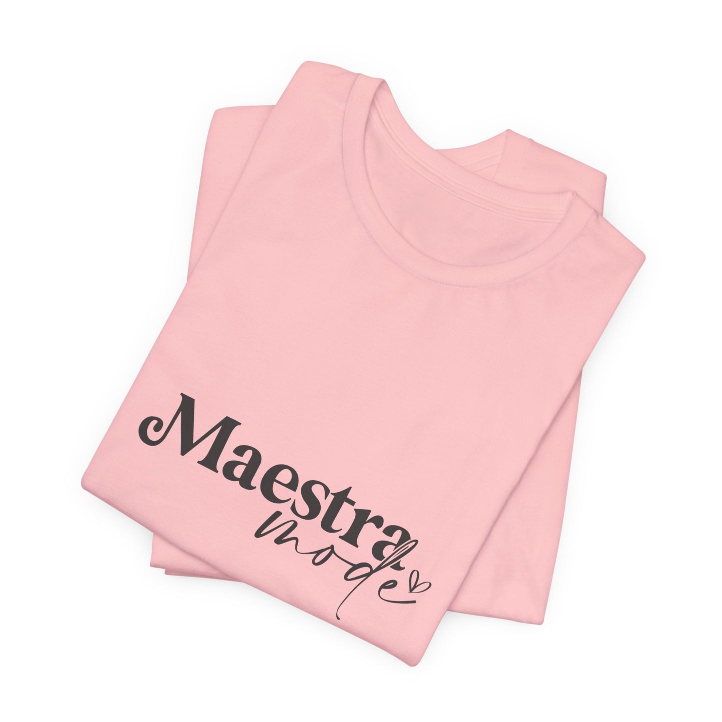 Spanish Teacher Shirt, Maestra Mode Classic Shirt, Maestra Tee, Spanish Maestra Shirt, Spanish Maestra Tee, Spanish Back to School Shirt, Teacher Life Shirt