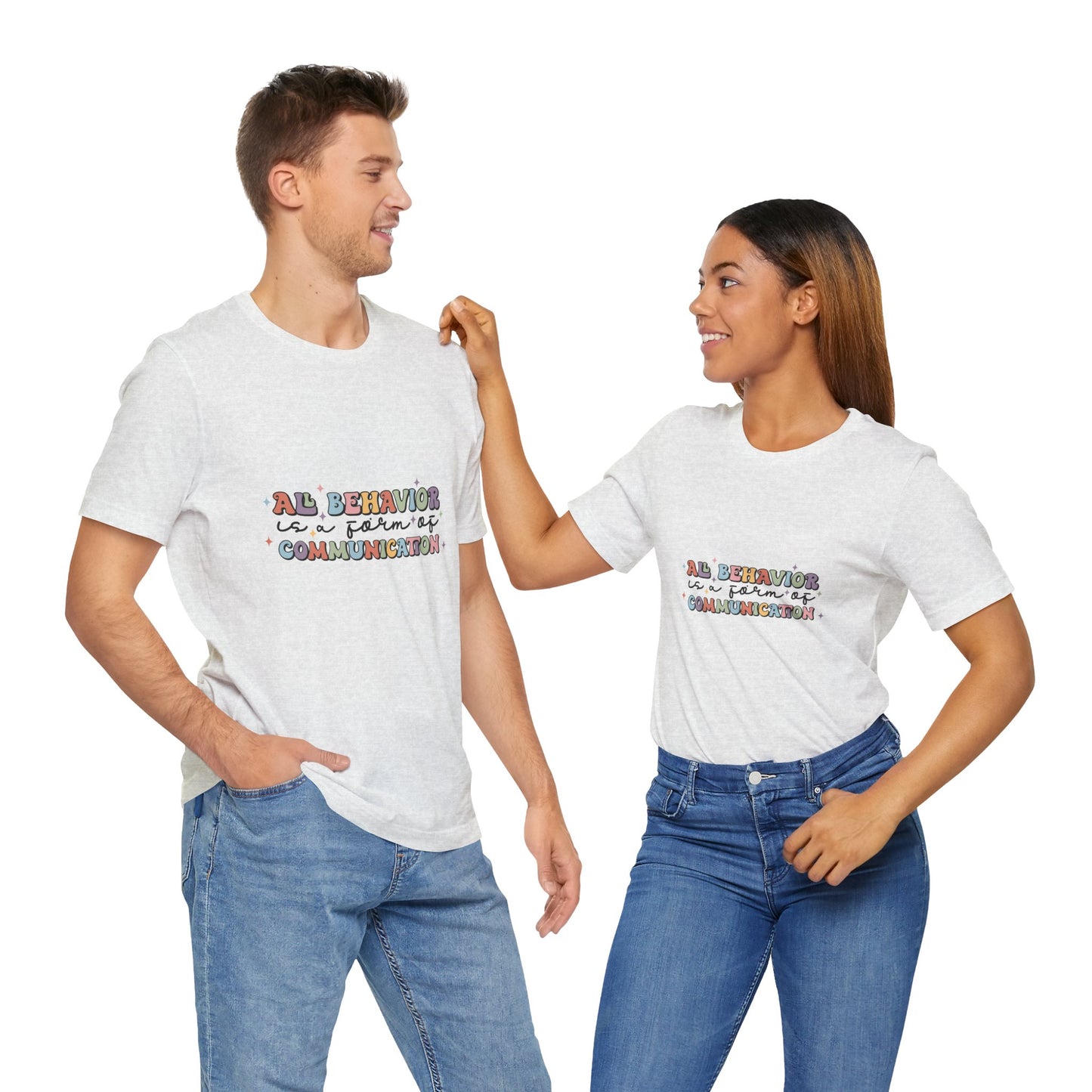 All Behavior is Communication, SPED T-Shirt, Special Education Teacher Shirt, Teacher Life Shirt, Teacher Shirt, Custom Teacher Shirt, Custom Teacher Gift