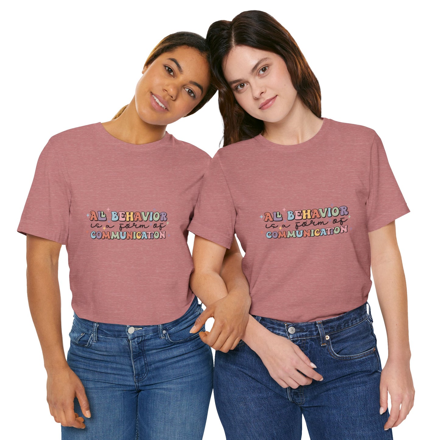 All Behavior is Communication, SPED T-Shirt, Special Education Teacher Shirt, Teacher Life Shirt, Teacher Shirt, Custom Teacher Shirt, Custom Teacher Gift