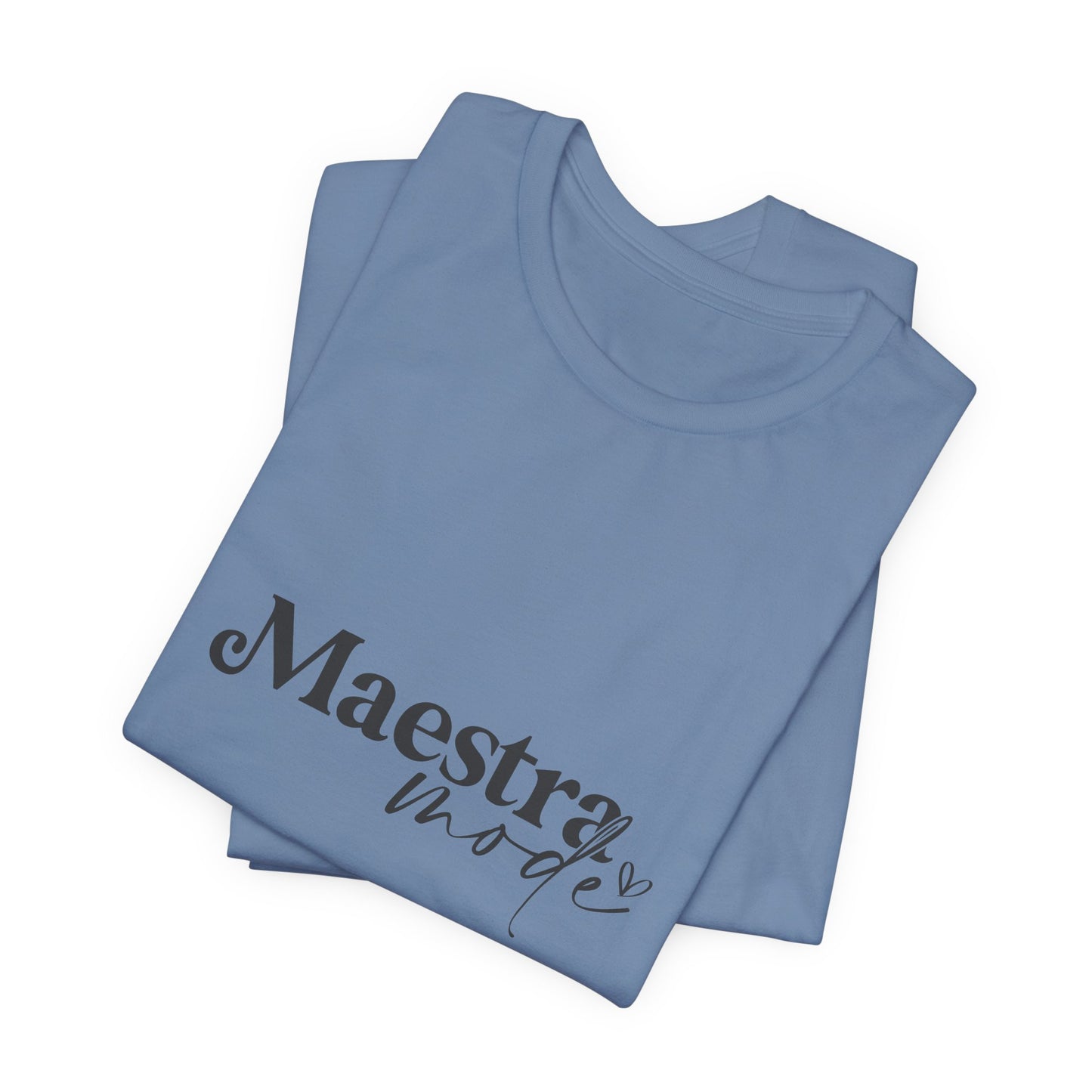 Spanish Teacher Shirt, Maestra Mode Classic Shirt, Maestra Tee, Spanish Maestra Shirt, Spanish Maestra Tee, Spanish Back to School Shirt, Teacher Life Shirt
