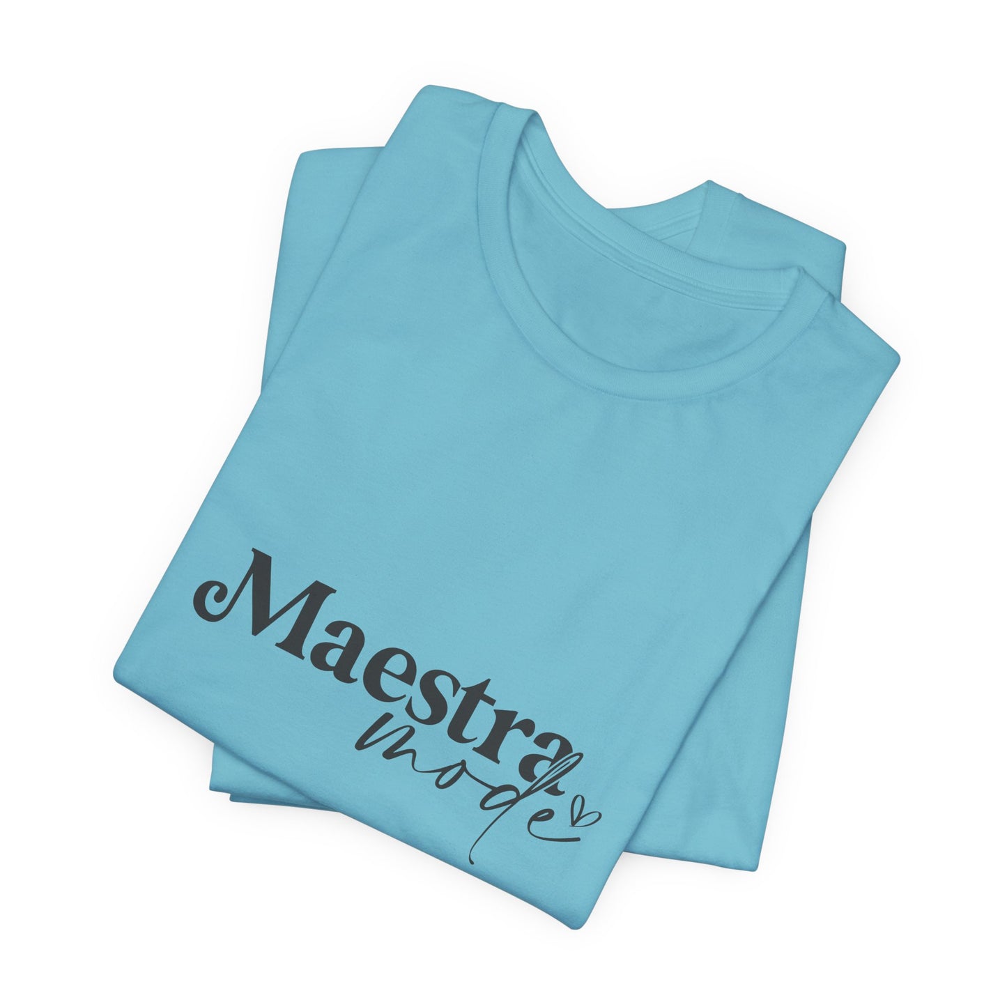 Spanish Teacher Shirt, Maestra Mode Classic Shirt, Maestra Tee, Spanish Maestra Shirt, Spanish Maestra Tee, Spanish Back to School Shirt, Teacher Life Shirt