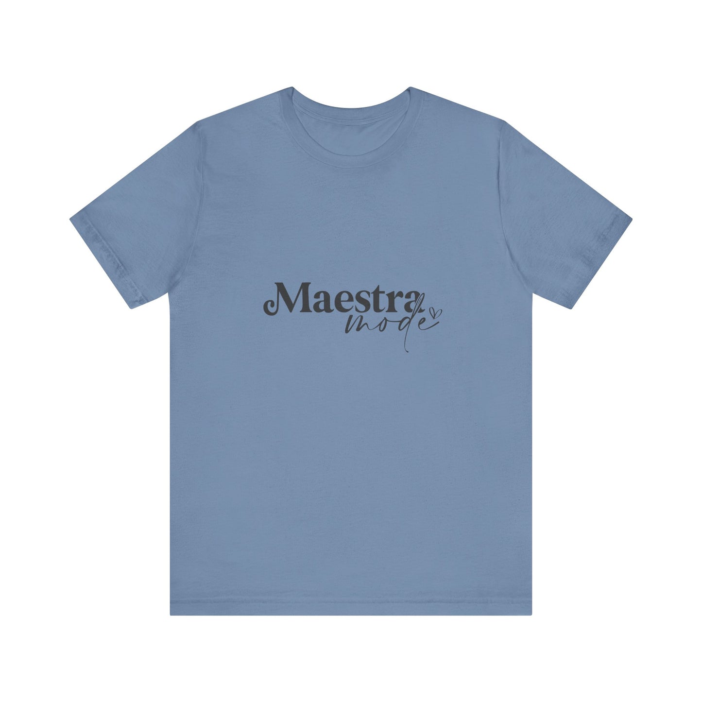 Spanish Teacher Shirt, Maestra Mode Classic Shirt, Maestra Tee, Spanish Maestra Shirt, Spanish Maestra Tee, Spanish Back to School Shirt, Teacher Life Shirt