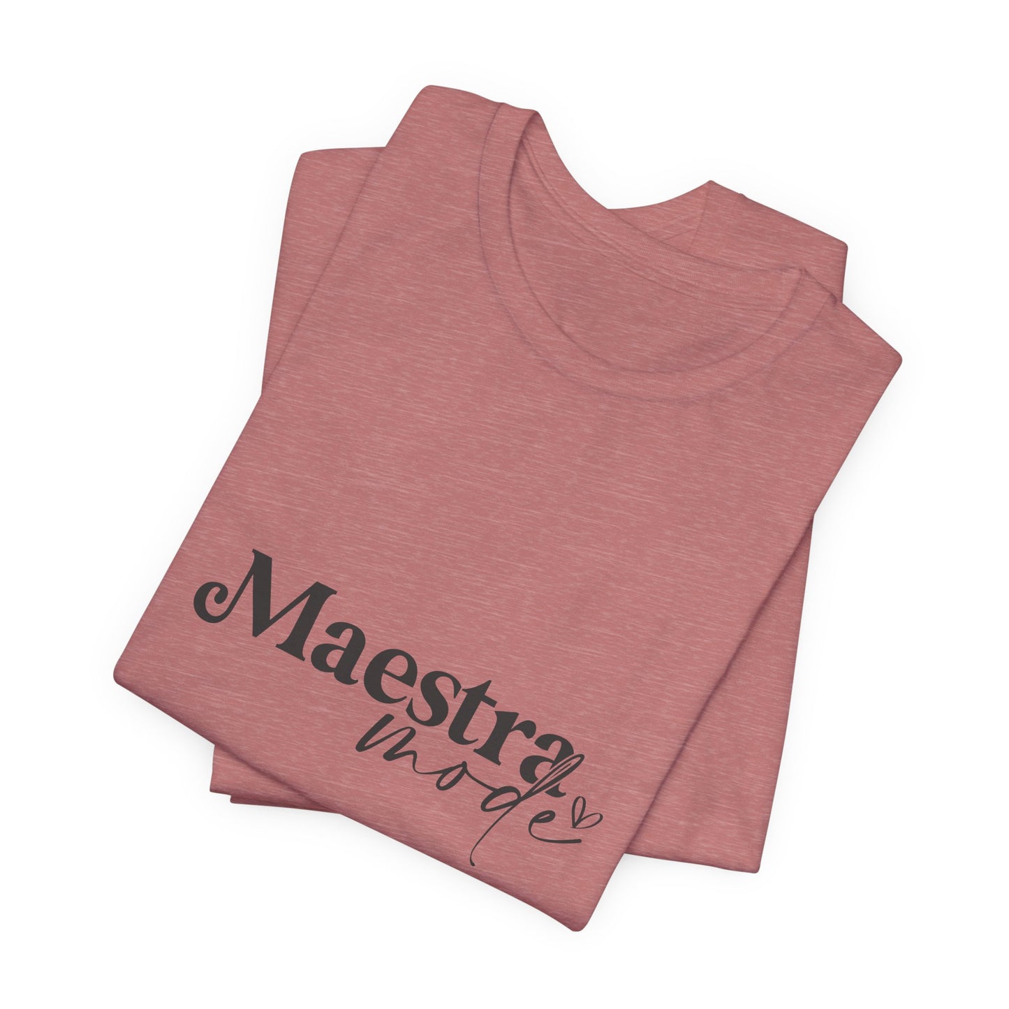Spanish Teacher Shirt, Maestra Mode Classic Shirt, Maestra Tee, Spanish Maestra Shirt, Spanish Maestra Tee, Spanish Back to School Shirt, Teacher Life Shirt