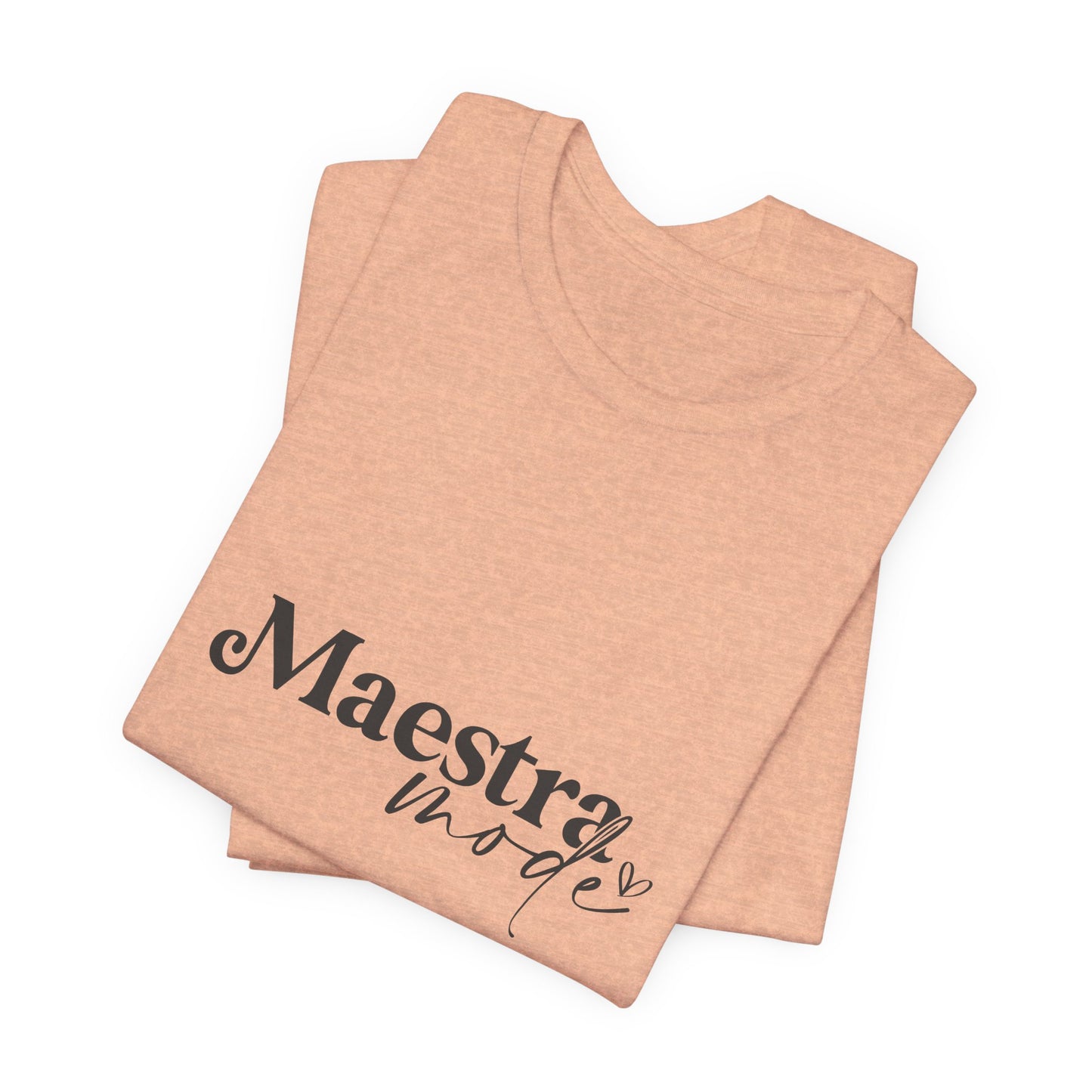 Spanish Teacher Shirt, Maestra Mode Classic Shirt, Maestra Tee, Spanish Maestra Shirt, Spanish Maestra Tee, Spanish Back to School Shirt, Teacher Life Shirt
