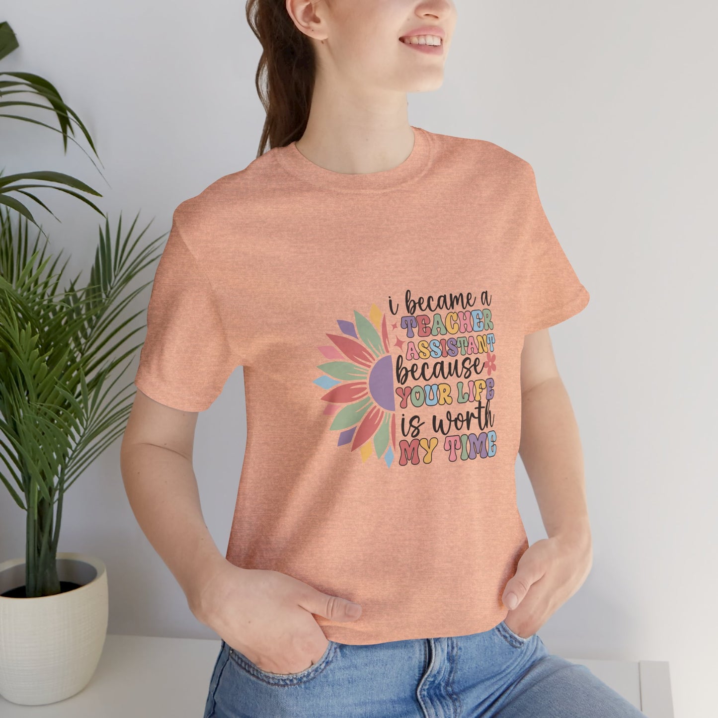 I Became Teacher Assistant T Shirt, Flower Teacher Assistant Shirt, Teacher Assistant Flower T-Shirt, Assistant Teacher Shirt, Boho Teacher Assistant Shirt, Retro Teacher Assistant Life Shirt, Custom Teacher Assistant Shirt, Custom Teacher Assistant Gift