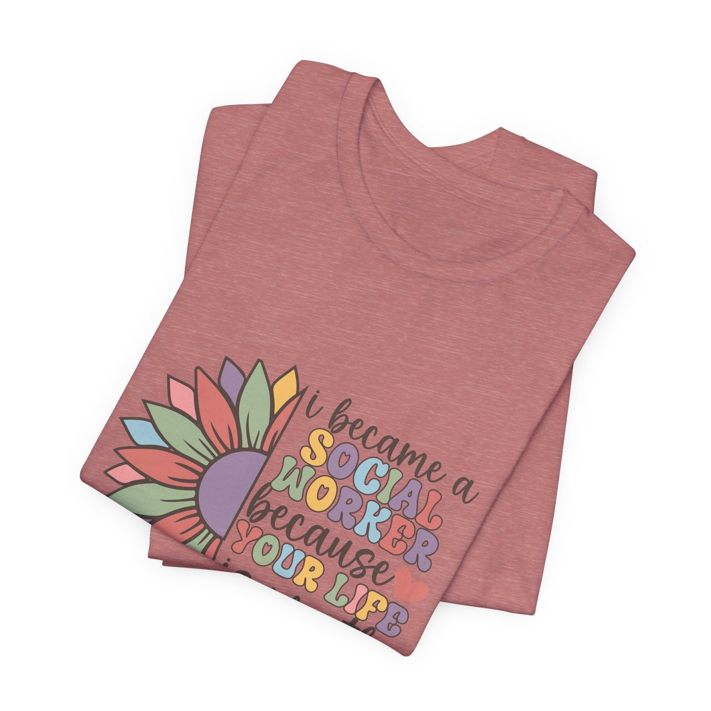 Social Worker Flowers Shirt, I Became Social Worker Flower Shirt, School Counselor Flower Shirt, Back to School Counselor Shirt, School Counselor Shirt, School Staff Shirt