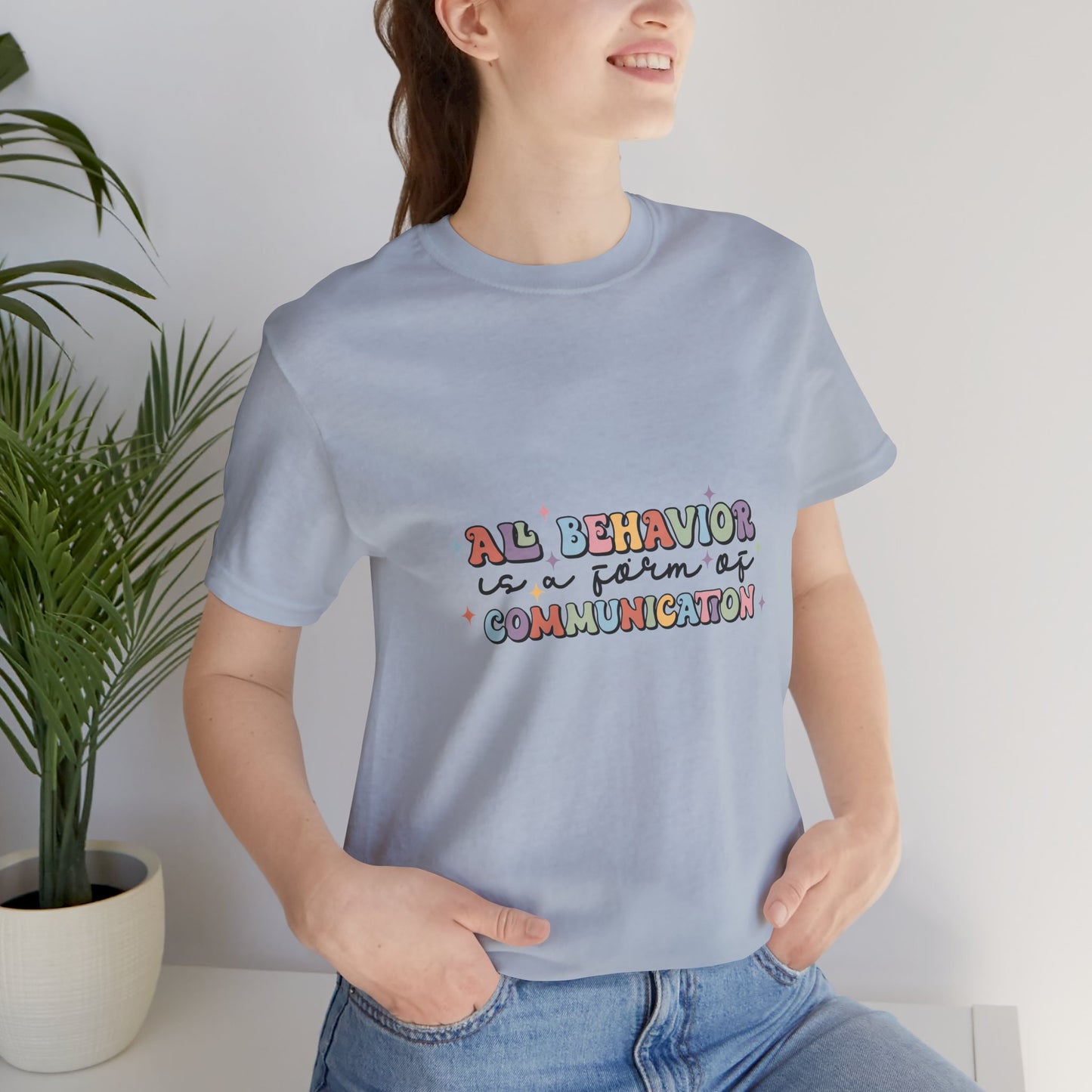 Todo comportamiento es comunicación, camiseta SPED, camisa de maestro de educación especial, camisa de vida de maestro, camisa de maestro, camisa de maestro personalizada, regalo de maestro personalizado 