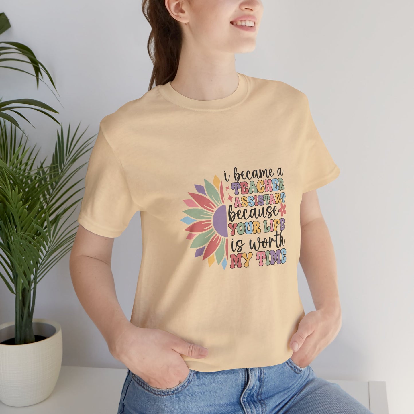 I Became Teacher Assistant T Shirt, Flower Teacher Assistant Shirt, Teacher Assistant Flower T-Shirt, Assistant Teacher Shirt, Boho Teacher Assistant Shirt, Retro Teacher Assistant Life Shirt, Custom Teacher Assistant Shirt, Custom Teacher Assistant Gift