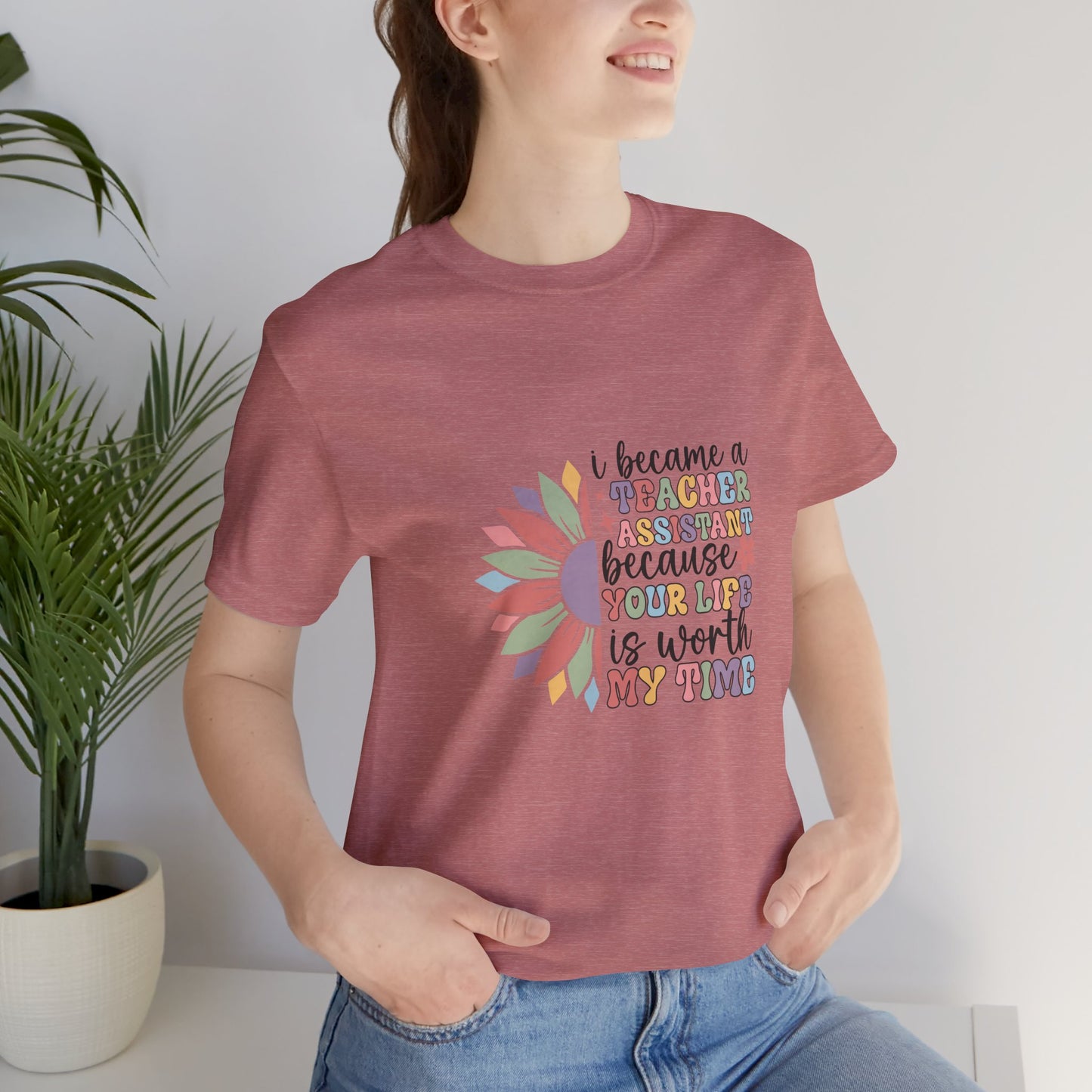 I Became Teacher Assistant T Shirt, Flower Teacher Assistant Shirt, Teacher Assistant Flower T-Shirt, Assistant Teacher Shirt, Boho Teacher Assistant Shirt, Retro Teacher Assistant Life Shirt, Custom Teacher Assistant Shirt, Custom Teacher Assistant Gift