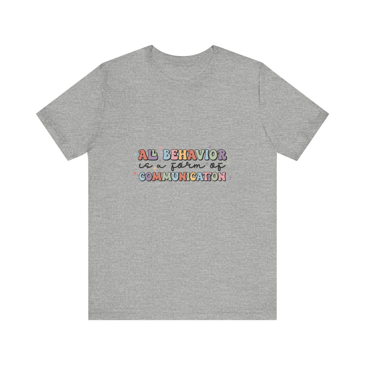 Todo comportamiento es comunicación, camiseta SPED, camisa de maestro de educación especial, camisa de vida de maestro, camisa de maestro, camisa de maestro personalizada, regalo de maestro personalizado 