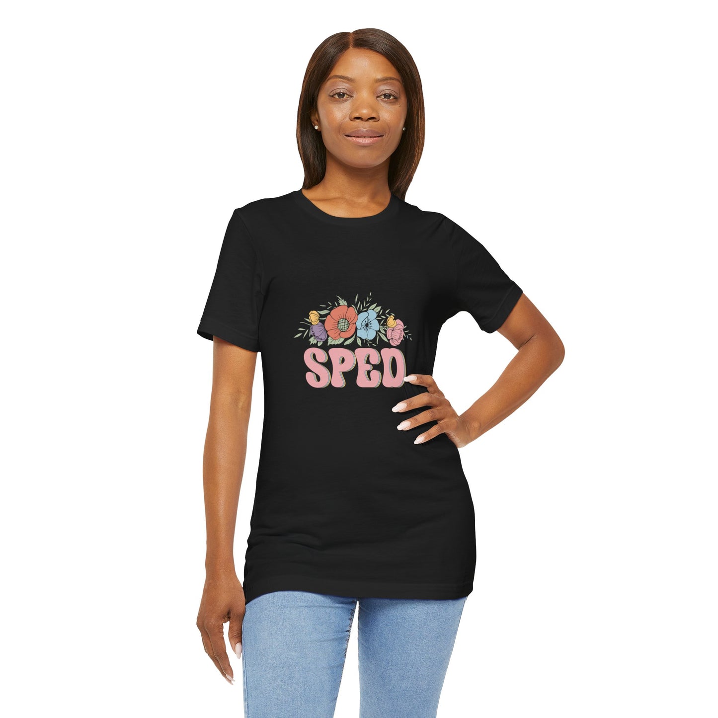 Special Education T-Shirt, SPED Flowers Shirt, SPED Teacher WildflowersT-Shirt, Special Education Flower T Shirt, Teacher Life Shirt, Teacher Shirt, Custom Teacher Shirt, Customer Teacher Gift